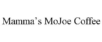 MAMMA'S MOJOE COFFEE