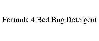 FORMULA 4 BED BUG DETERGENT