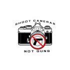 SHOOT CAMERAS NOT GUNS SCNG