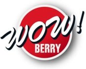 WOW! BERRY