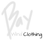 BAY WIND CLOTHING