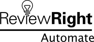 REVIEWRIGHT AUTOMATE