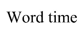 WORD TIME