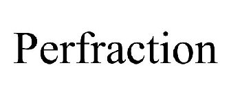 PERFRACTION