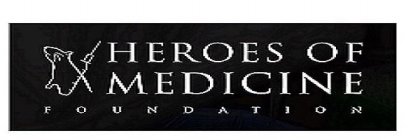 HEROES OF MEDICINE FOUNDATION