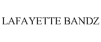 LAFAYETTE BANDZ