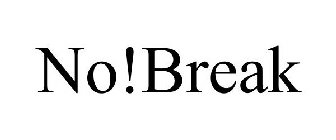 NO!BREAK