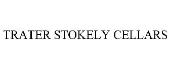 TRATER STOKELY CELLARS