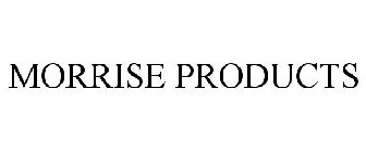 MORRISE PRODUCTS