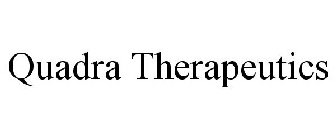 QUADRA THERAPEUTICS