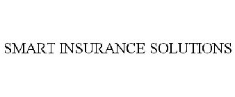 SMART INSURANCE SOLUTIONS