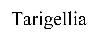 TARIGELLIA
