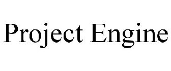 PROJECT ENGINE