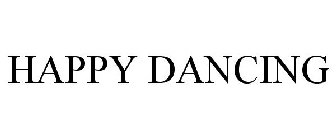 HAPPY DANCING