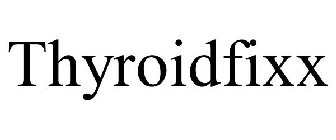 THYROIDFIXX