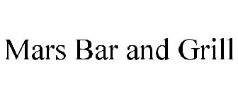 MARS BAR AND GRILL