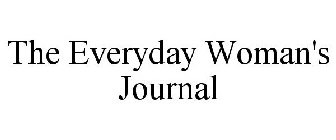 THE EVERYDAY WOMAN'S JOURNAL