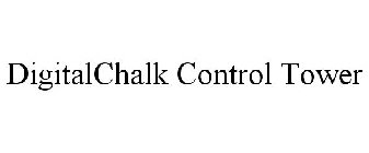 DIGITALCHALK CONTROL TOWER