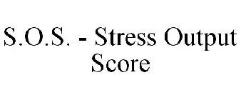 S.O.S. - STRESS OUTPUT SCORE
