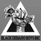 BLACK DENARO BOYS INC.