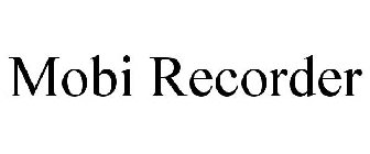 MOBI RECORDER