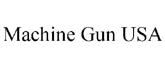 MACHINE GUN USA