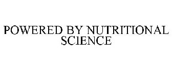 POWERED BY NUTRITIONAL SCIENCE