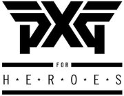 PXG FOR HEROES