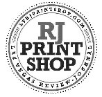 RJ PRINT SHOP LVRJPRINTSHOP.COM LAS VEGAS REVIEW-JOURNAL