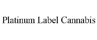 PLATINUM LABEL CANNABIS