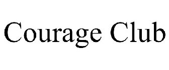 COURAGE CLUB