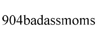 904BADASSMOMS