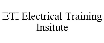 ETI ELECTRICAL TRAINING INSITUTE