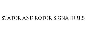 STATOR AND ROTOR SIGNATURES