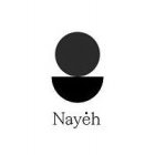 NAYEH