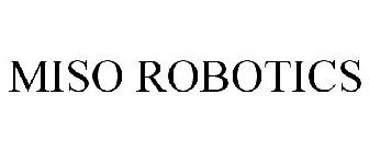 MISO ROBOTICS