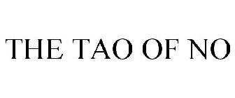 THE TAO OF NO