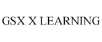 GSX X LEARNING