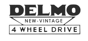 DELMO NEW-VINTAGE 4 WHEEL DRIVE