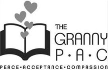 THE GRANNY PAC PEACE ACCEPTANCE COMPASSION