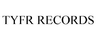 TYFR RECORDS