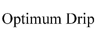 OPTIMUM DRIP