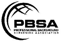 PBSA PROFESSIONAL BACKGROUND SCREENING ASSOCIATION