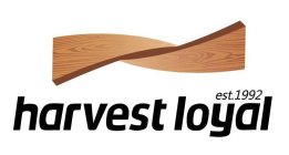 EST. 1992 HARVEST LOYAL