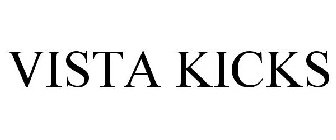 VISTA KICKS
