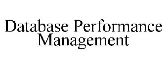 DATABASE PERFORMANCE MANAGEMENT