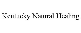 KENTUCKY NATURAL HEALING