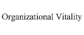 ORGANIZATIONAL VITALITY