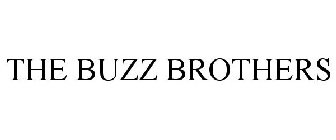 THE BUZZ BROTHERS