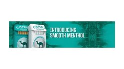 CAMEL CRUSH SMOOTH CAMEL CRUSH SMOOTH SILVER INTRODUCTING SMOOTH MENTHOL